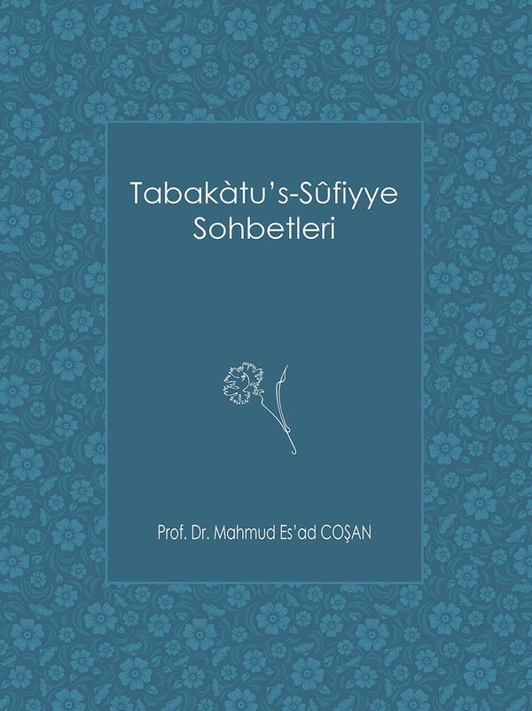 Tabakàtü’s-sûfiyye Sohbetleri kapak resmi