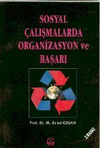 Sosyal Çalışmalarda Organizasyon ve Başarı kapak resmi